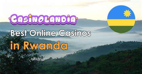 Top 10 Online Casinos in Rwanda: Ranked for 2024